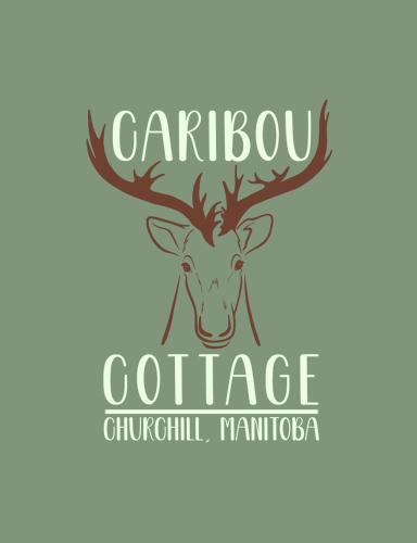 Churchill House | Caribou Cottage