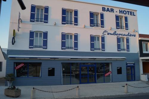 Fromentine Hotel | Hôtel L'Embarcadère