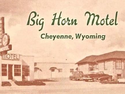 Cheyenne Hotel | Big Horn Motel