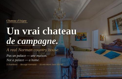 Isigny-le-Buat Bed & Breakfast | Chateau d'Isigny - Normandie - Country House