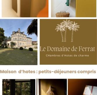 Mirambeau House | LE DOMAINE DE FERRAT