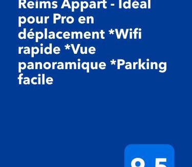 Roubaix Apartment | Reims Appart - Idéal pour Pro en déplacement *Wifi rapide *Vue panoramique *Parking facile