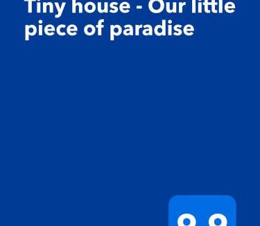 Lakehills House | Tiny house - Our little piece of paradise