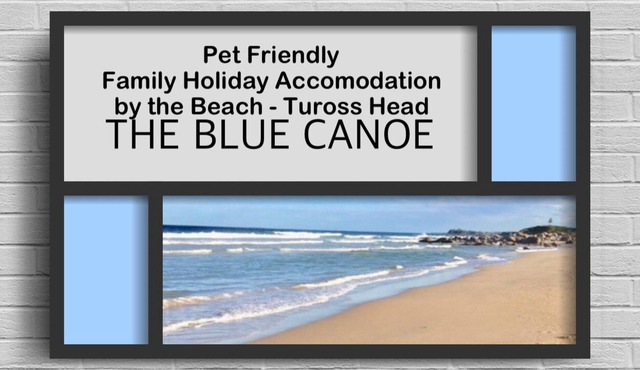 Blue Canoe family holiday by the beach. Tuross Head. WIFI, AIR-CON, DISHWASHER