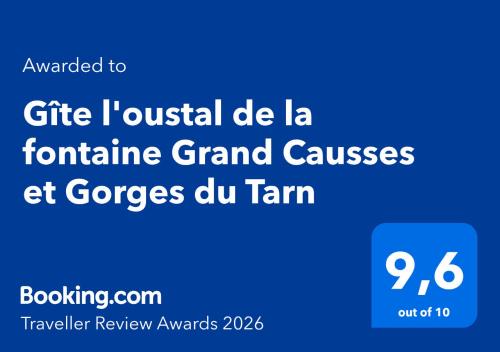 Gîte l'oustal de la fontaine Grand Causses et Gorges du Tarn