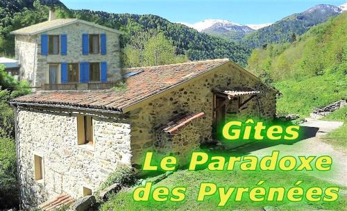 Gîtes Le Paradoxe des Pyrénées