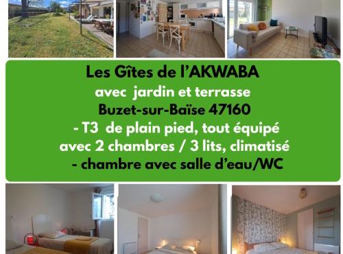 Gîtes de l'AKWABA hébergements T2 et T3 et 1 chambre à la nuitée cliquez sur voir les disponibilités pour voir tous les hébergements disponibles merci