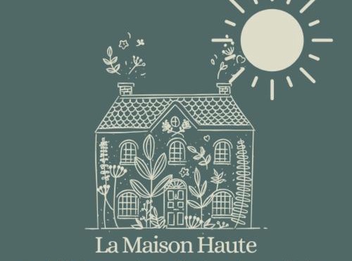 La Maison Haute