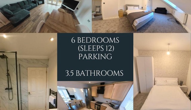 Large 6 bed house - 6 Bedrooms - Parking WIFI 6 smart TVs 3 shower rooms 4 WCs