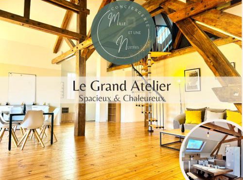 Le Grand Atelier - Spacieux - Proche Gare & Centre