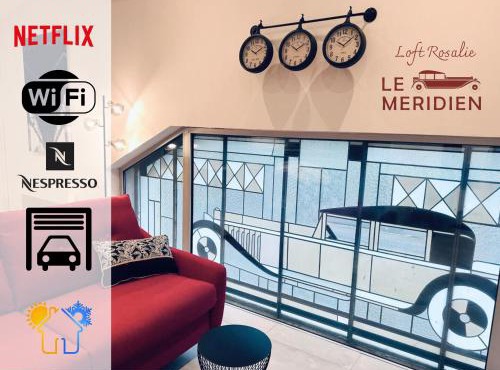 Loft ROSALIE - Le Méridien #Parking #Lave-linge #Clim #Netflix
