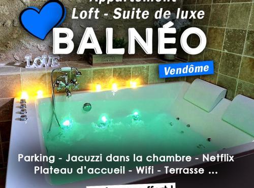 Loft Suite de luxe - Jacuzzi - SPA - Balnéo Vendôme