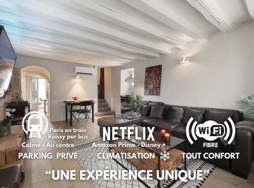 Maison entière climatisée pour 6 personnes avec parking proche Astérix, Roissy CDG, Chantilly, Le Bourget