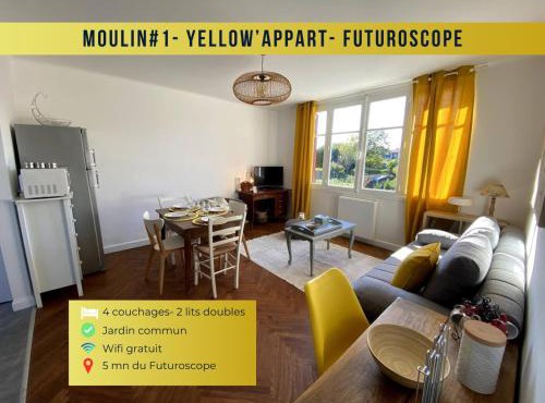 Moulin#1-Yellow'appart - Futuroscope-Jardin & Parking